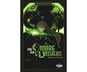 Une Ombre sur l'Univers: Naissance d'une Etoile