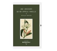 Une Orchidée qu'on appela Vanille (poche) - Nicolas Bouvier - Metropolis Eds - Poche - Essai