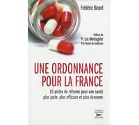 Une ordonnance pour la France : 10 pistes de réforme pour une santé plus juste, plus efficace et plus économe