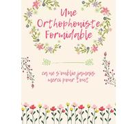 Une Orthophoniste Formidable.ca ne s'oublie jamais merci pour tout: Carnet de Notes | Cadeau Original D’anniversaire, Noël ou Appréciation Pour Orthophoniste, Femme, Amie et Collègue