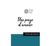 Une page d'amour de Émile Zola (fiche de lecture et analyse complète de l'oeuvre)