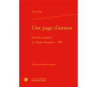 Une page d'amour Émile Zola (Auteur), Véronique Cnockaert (Editeur du volume), Didier Alexandre (Collection dirigée par), Philippe Hamon (Collection dirigée par), Alain Pagès (Collection dirigée par),