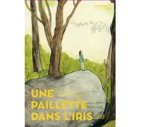Une paillette dans l'iris - Charlotte Pons - Seuil Jeunesse - broché - Roman junior