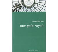 Une paix royale