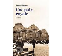 Une paix royale - Pierre Mertens - Espace Nord - Poche - Roman