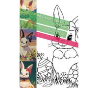 UNE PÂQUES À LIRE ET À COLORIER: ENTRE CHAQUE HISTOIRE... 40 PETITS LAPINS ATTENDENT TES COULEURS !