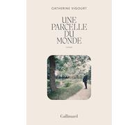 Une parcelle du monde