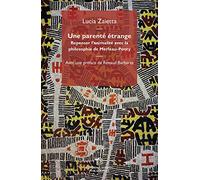 Une Parente Étrange - Repenser l Animalite avec la Philosophie de Merleau-Ponty