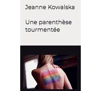 Une parenthèse tourmentée