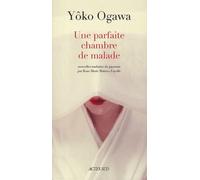 Une parfaite chambre de malade, suivi de "La Désagrégation du papillon"