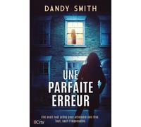 Une parfaite erreur - Dandy Smith - City - broché - Roman