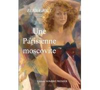 Une Parisienne moscovite