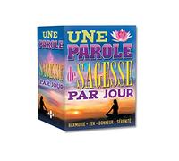 Une parole de sagesse par jour 2017