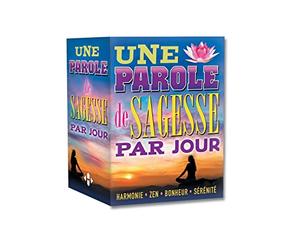 Une parole de sagesse par jour 2017