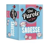 Une parole de sagesse par jour 2021