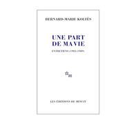 Une part de ma vie: Entretiens (1983-1989)
