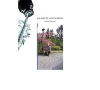 Une Part De Notre Bonheur