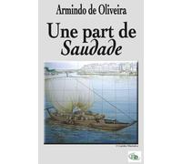Une part de saudade