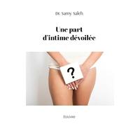 Une part d'intime dévoilée