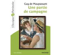 Une partie de campagne - Classiques et Patrimoine 2013 - Guy de Maupassant - Magnard - Poche - Scolaire / Universitaire