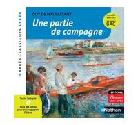 Maupassant – Une partie de campagne – Éd. pédagogique Lycée – BAC – Carrés classiques Nathan