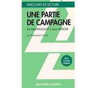 Une partie de campagne - parcours de lecture - R.LE LOCH - Bertrand Lacoste - broché - Livre