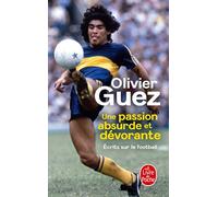 Une passion absurde et dévorante