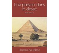 Une passion dans le désert: Études de moeurs