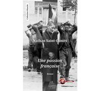 Une passion française - Nathan Saint-Cames - Ex Aequo - broché - Roman