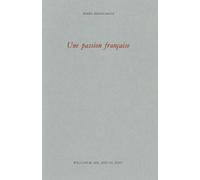 Une passion française - Pierre Bergounioux - William Blake - broché - Roman