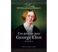 Une passion pour George Eliot