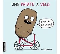 Une patate à vélo (French Edition)