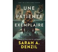 Une patiente exemplaire