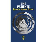Une patiente - Graeme Burnet Macrae - 10/18 - Poche - Roman