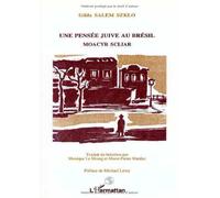 Une pensée juive au Brésil: Moacyr Scliar
