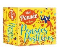 Une Pensée Positive Par Jour - Edition 2023