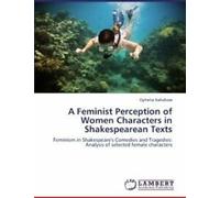 Une perception féministe des personnages féminins dans les textes shakespeariens