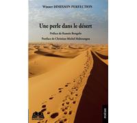 Une perle dans le désert - Winner Dimixson Perfection - Renaissance Africaine - broché - Poésie