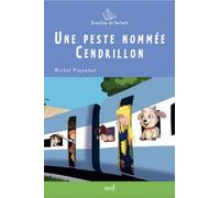 Une peste nommée Cendrillon et autres contes et fables détournés 1 roman