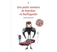 Une petite aventure de Ramdam et Rouflaquette
