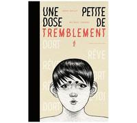 Une Petite Dose De Tremblement