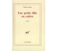 Une petite fille en colère Henri Anger (Auteur)