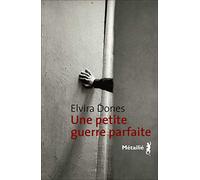 Une petite guerre parfaite