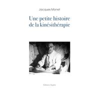 Une petite histoire de la kinésithérapie