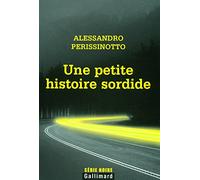 Une petite histoire sordide