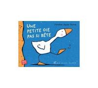 Une petite oie pas si bête (Panda poche)
