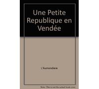 Une Petite Republique en Vendée