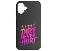 Une Petite saleté drôle ne Fait jamais de Mal à Mud Run Muddy Queen Quad My ATV Coque pour iPhone 16 Plus