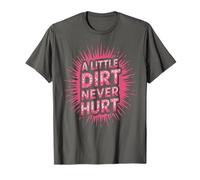 Une Petite saleté impertinente ne Fait jamais de Mal à Mud Run Mudding Sisters Muddy T-Shirt