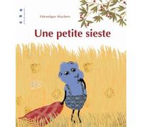Une petite sieste - Véronique Mazière - Points De Suspension - relié - Album éveil dès la naissance